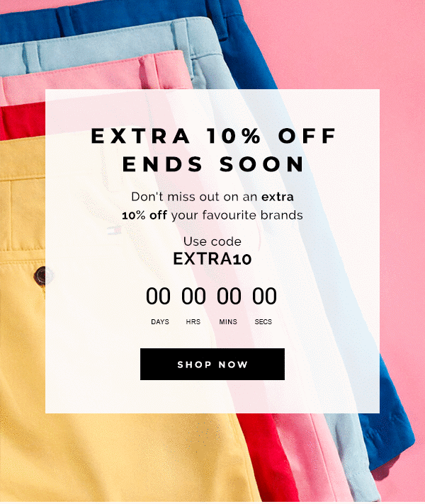 Don''t miss out on an extra 10% off your favourite brands. Use code EXTRA10